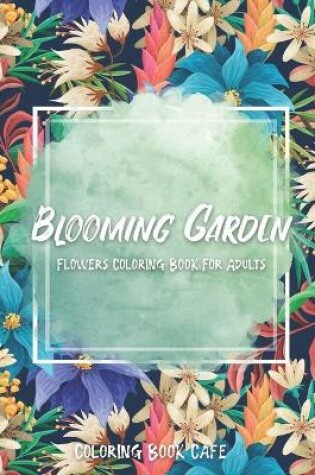 Cover of Blooming Garden