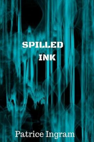 Cover of Spilled Ink 2.0