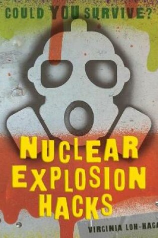 Cover of Nuclear Explosion Hacks
