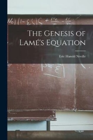 Cover of The Genesis of Lame's Equation