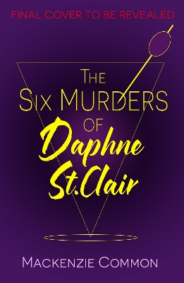 Book cover for The Six Murders of Daphne St Clair