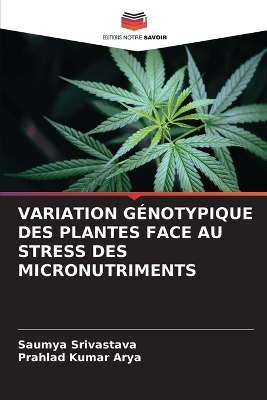 Book cover for Variation Génotypique Des Plantes Face Au Stress Des Micronutriments