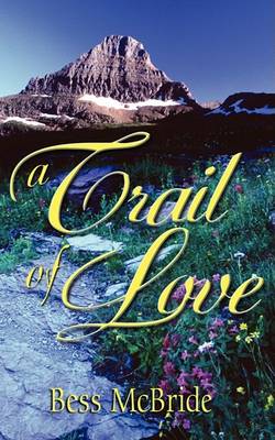 Book cover for A Trail of Love