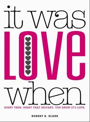 Book cover for It Was Love When...