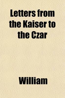 Book cover for Letters from the Kaiser to the Czar