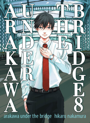 Cover of Arakawa Under the Bridge, 8