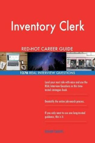 Cover of Inventory Clerk Red-Hot Career Guide; 1276 Real Interview Questions