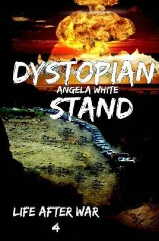 Cover of Dystopian Stand Book 4