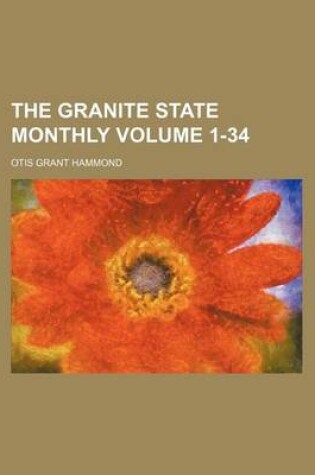 Cover of The Granite State Monthly Volume 1-34