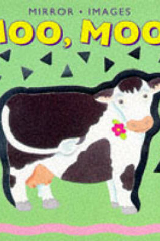 Cover of Moo, Moo!