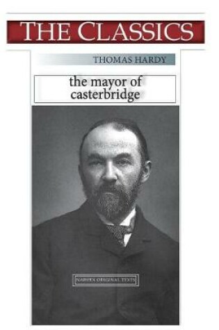 Cover of Thomas Hardy, the Mayor of Casterbridge