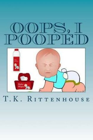 Cover of OOPS, I Pooped