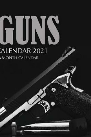 Cover of Guns Calendar 2021