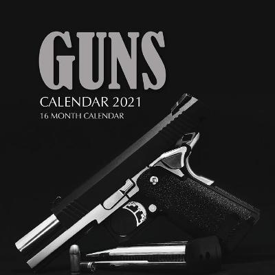 Book cover for Guns Calendar 2021