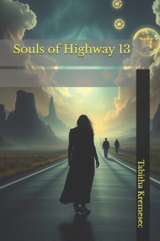 Cover of Souls of Highway 13