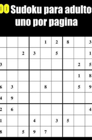 Cover of 100 Sudoku para adultos uno por pagina