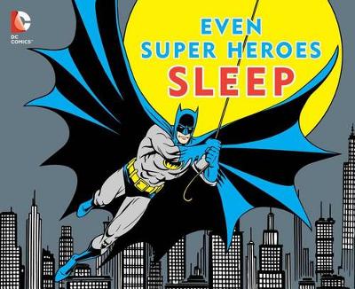 Book cover for Even Super Heroes Sleep