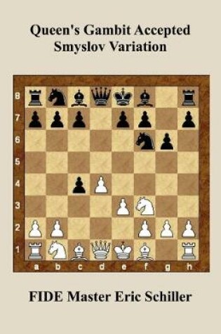 Cover of Queen's Gambit Accepted Smyslov Variation