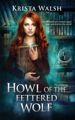 Book cover for Howl of the Fettered Wolf