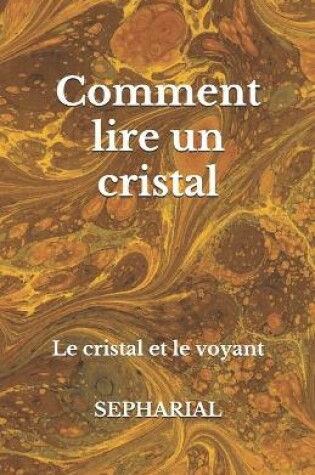 Cover of Comment lire un cristal