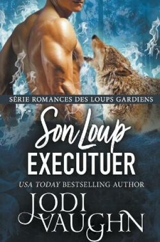 Cover of Son Loup Executuer