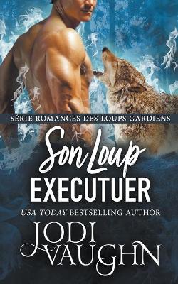 Book cover for Son Loup Executuer