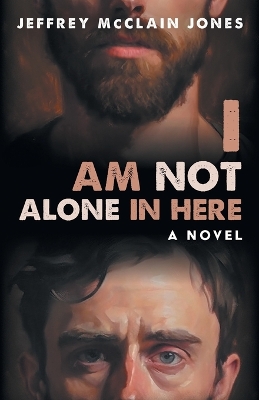 Book cover for I Am Not Alone In Here