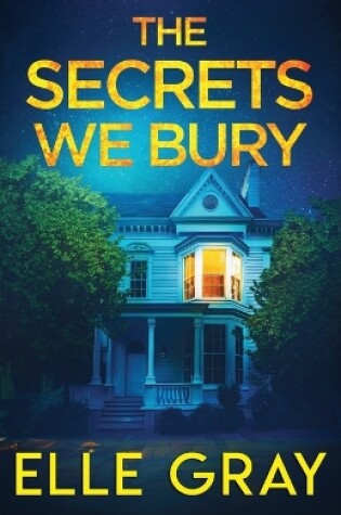 Cover of The Secrets We Bury