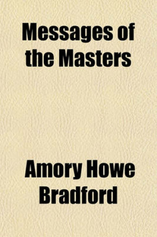 Cover of Messages of the Masters; Spiritual Interpretations of Great Paintings