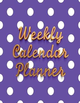 Book cover for Weekly Calendar Planner - 70 Weeks - (8.5 X 11) - Purple Polka Dot Pattern