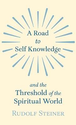 Book cover for A Road to Self Knowledge And The Threshold of The Spiritual World