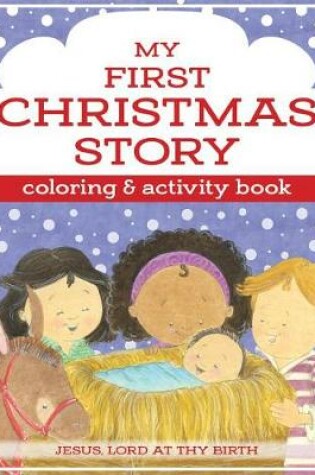 Cover of My First Christmas Story Coloring and Activity Book