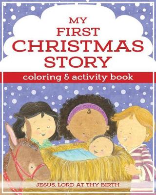 Book cover for My First Christmas Story Coloring and Activity Book