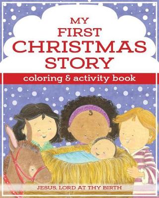 Cover of My First Christmas Story Coloring and Activity Book