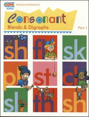 Cover of COVE Reading with Phonics - Consonant Blends and Digraphs - Part 1 - Workbook