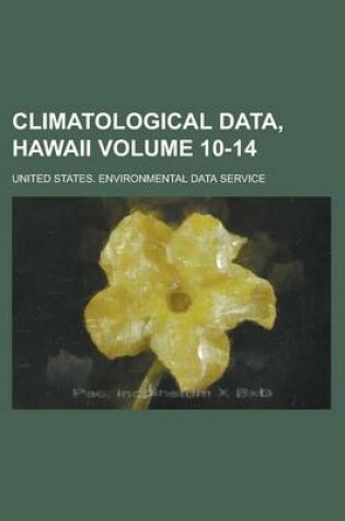 Cover of Climatological Data, Hawaii Volume 10-14