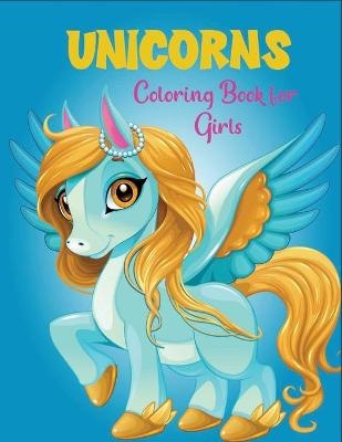 Book cover for Unicorns coloring book for Girls