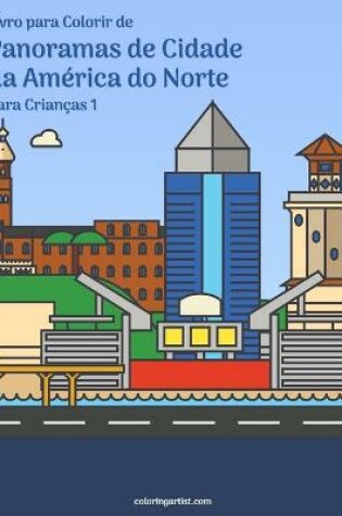 Cover of Livro para Colorir de Panoramas de Cidade da America do Norte para Criancas 1
