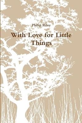 Book cover for With Love for Little Things