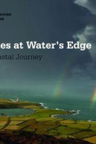 Cover of Wales at Water's Edge - A Coastal Journey
