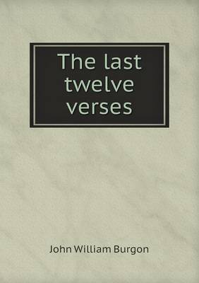 Book cover for The last twelve verses