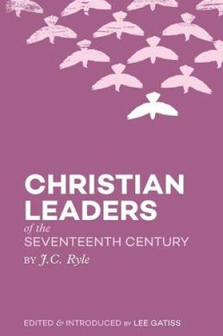 Cover of Christian Leaders of the Seventeenth Century