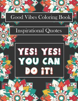 Book cover for Good Vibes Coloring Book