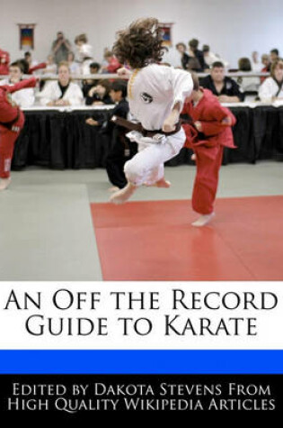 Cover of An Off the Record Guide to Karate