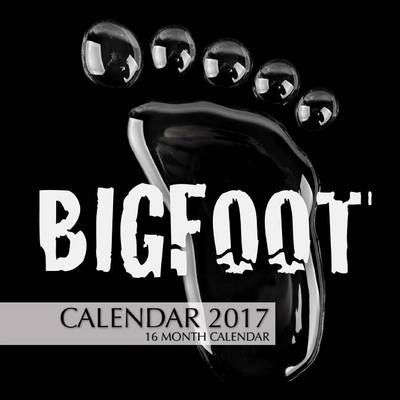 Book cover for BIGFOOT Calendar 2017