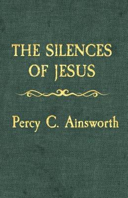 Book cover for The Silences of Jesus