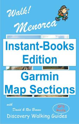 Book cover for Walk! Menorca Tour and Trail Map Sections for Garmin GPS