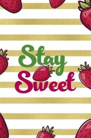 Cover of Stay Sweet