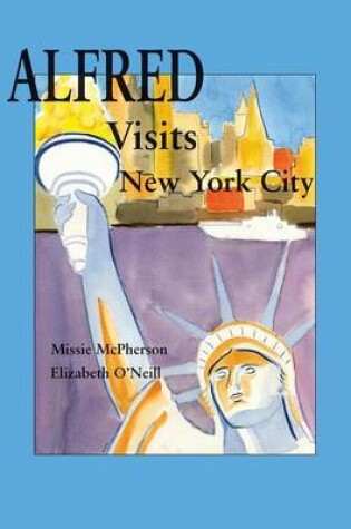 Cover of Alfred Visits New York City