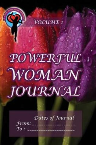 Cover of Powerful Woman Journal - Glorious Tulips